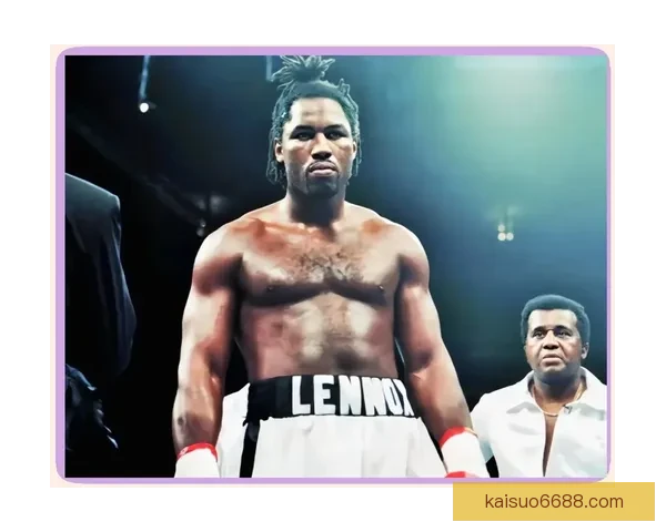 刘易斯对决拉曼的世纪重战与重量级王座风云再起拳坛格局震荡史诗